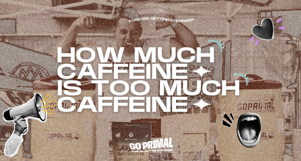 The Truth About Caffeine: Natural vs. Synthetic and How Much is Too Much - GO PRIMAL