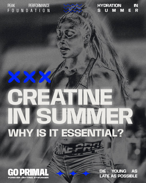 Why creatine in summer is essential - GO PRIMAL