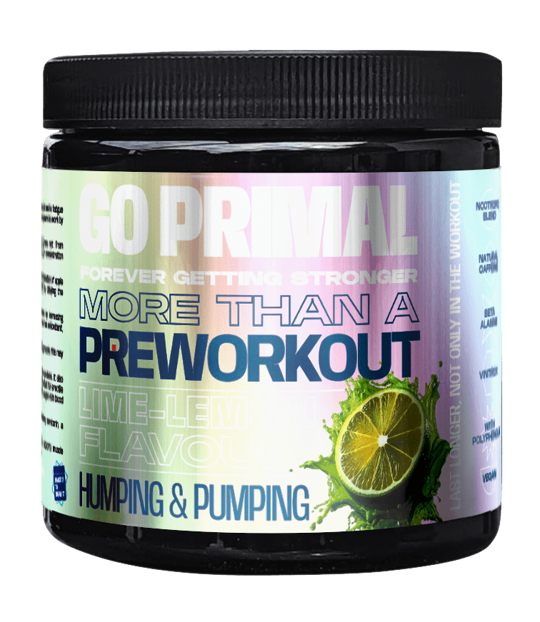 Hvmping and Pumping - More than a Pre - Workout - GO PRIMALSupplementGO PRIMAL