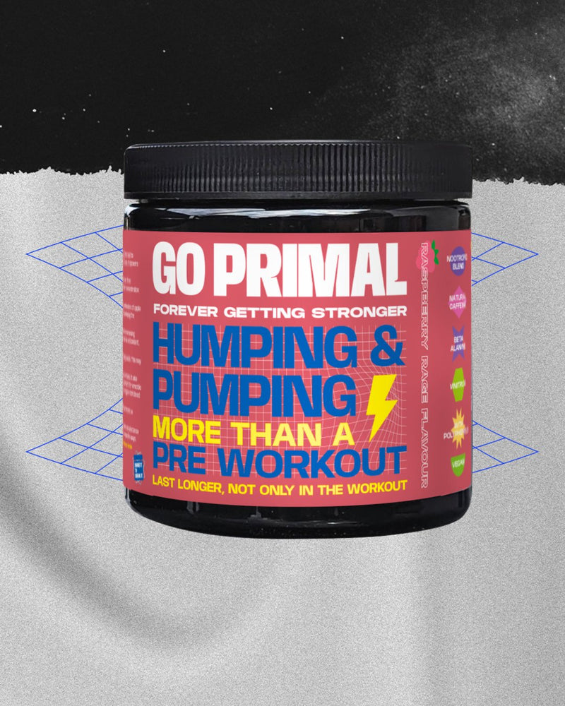 Hvmping and Pumping - More than a Pre - Workout - GO PRIMALSupplementGO PRIMAL