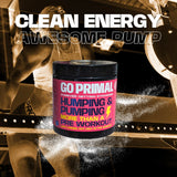 Hvmping and Pumping - More than a Pre - Workout - GO PRIMALSupplementGO PRIMAL